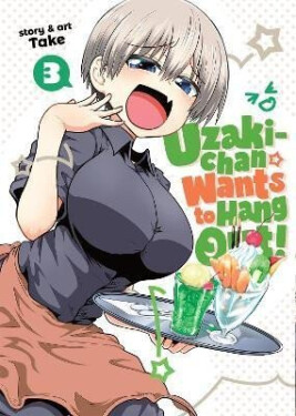 Uzaki-chan Wants to Hang Out! Vol. 3 - Take