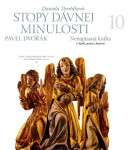 Stopy dávnej minulosti 10 - Pavel Dvořák