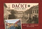 Dačice včera dnes II.