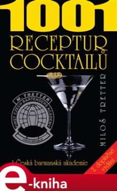 1001 receptur cocktailů Miloš Tretter