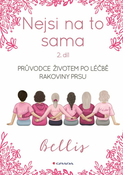 Nejsi na to sama 2 - Bellis