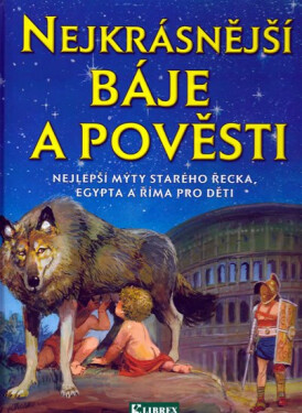 Nejkrásnější báje pověsti