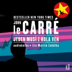 Jeden musí z kola ven - 2 CDmp3 (Čte Martin Zahálka) - John le Carré