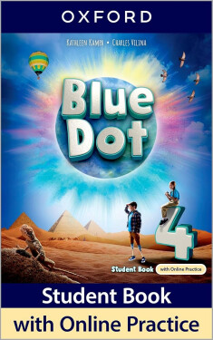 Blue Dot 4 Student´s Book with Online practice - Kathleen Kampa