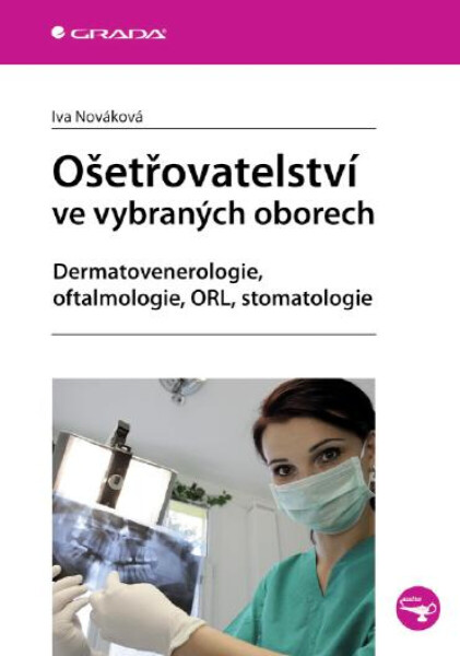 Ošetřovatelství ve vybraných oborech - Iva Nováková