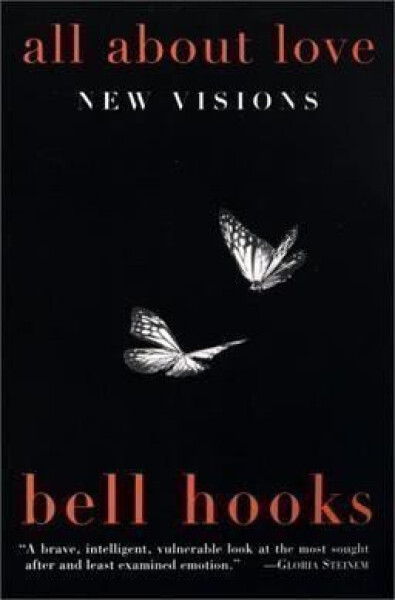 All About Love : New Visions - hooks bell