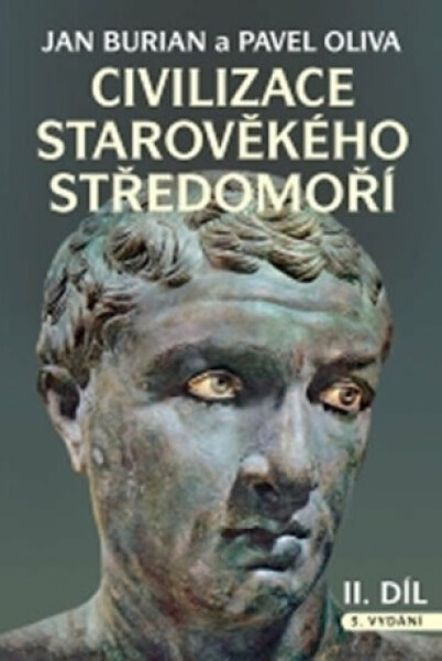 Civilizace starověkého Středomoří I, II - Pavel Oliva, Jan Burian