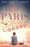 The Paris Library: Janet Skeslien Charles