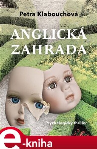 Anglická zahrada - Petra Klabouchová e-kniha