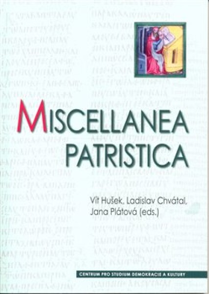 Miscellanea patristica Vít Hušek,