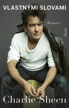 Charlie Sheen Vlastnými slovami (slovensky) - Charlie Sheen