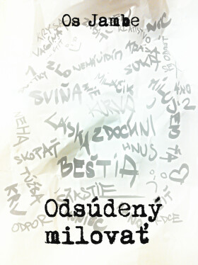 Odsúdený milovať - Os Jambe