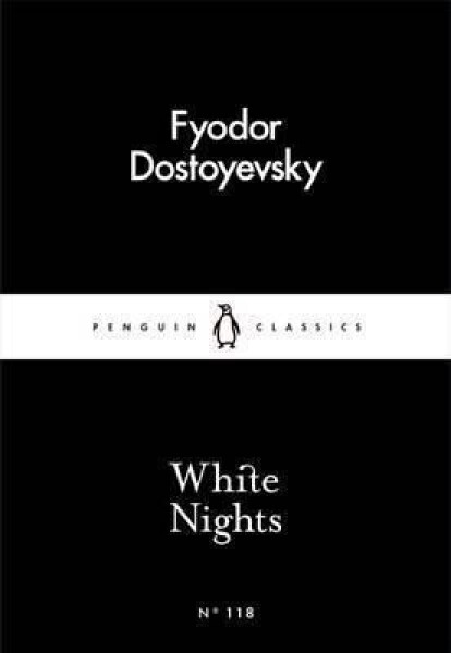 White Nights Fjodor Michajlovič Dostojevskij