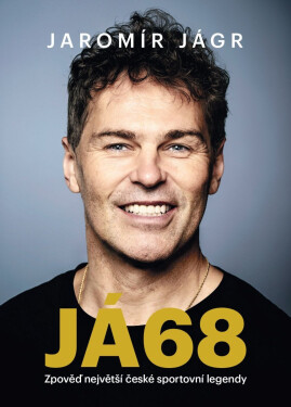 Jaromír Jágr JÁ68 - Zpověď největší české sportovní legendy - Zdeněk Janda