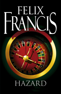 Hazard - Felix Francis