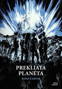 Prekliata planéta - Jozef Žarnay; Sendy Fiala