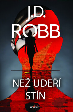 Než udeří stín - J.D. Robb