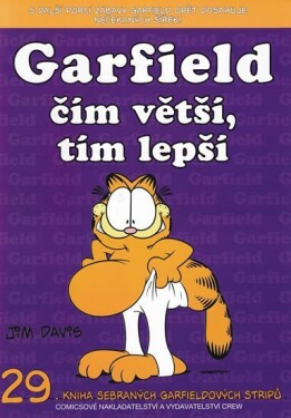 Garfield čím větší,tím lepší (č.29) Jim Davis