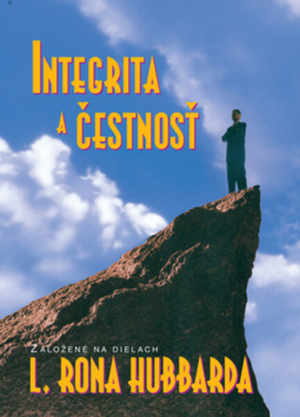 Integrita a čestnosť - Lafayette Ronald Hubbard
