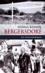 Bergersdorf - Ein Tatsachenroman - Peter Kennelly
