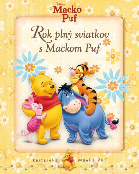 Macko Puf - Rok plný sviatkov s Mackom Puf - kolektiv