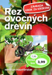 Rez ovocných drevín - Heidrun Holzföster