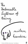 The Unbearable Lightness of Being Milan Kundera