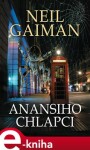 Anansiho chlapci, Neil Gaiman
