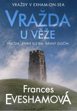 Vražda u věže - Evesham Frances
