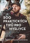 500 praktických tipů pro myslivce - Harling Gert G. von