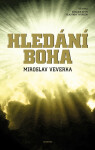 Hledání Boha - Miroslav Veverka