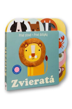 Prvé slová Prvé dotyky Zvieratá