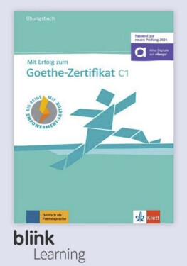 Mit Erfolg zum Goethe Zert. C1 – Digitale BlinkLearning – Übungsbuch – Unterrichtende (3 roky)