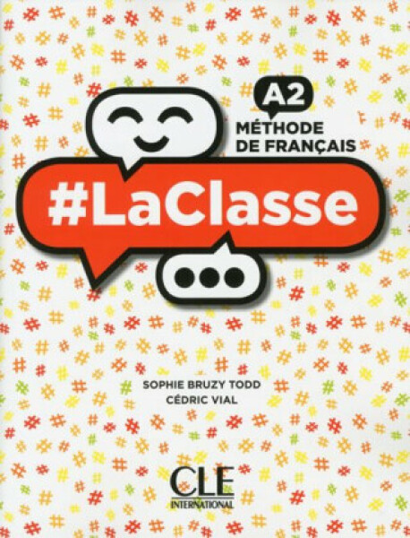 LaClasse A2: Livre de l´éleve + DVD - Bruzy-Todd, Sophie; Vial, Cedric