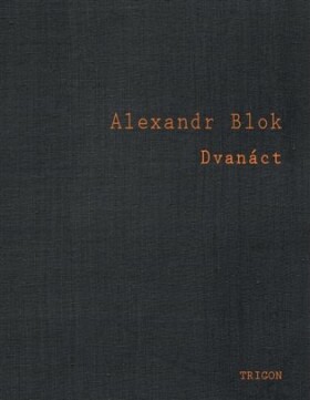 Dvanáct Alexandr Blok