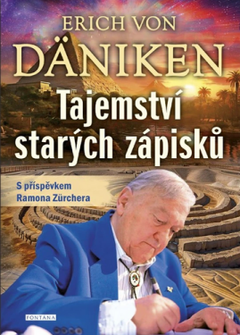 Tajemství starých zápisků - Erich von Däniken