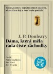 Dáma, která měla ráda čisté záchodky James Patrick Donleavy