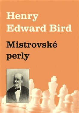 Mistrovské perly Henry Bird