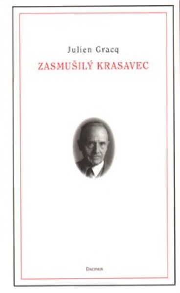 Zasmušilý krasavec Julien Gracq