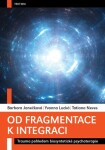 Od fragmentace integraci Barbora Janečková,