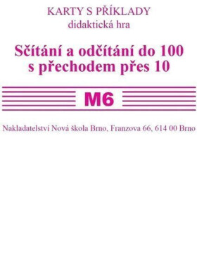 Sada kartiček M6 - sčítání a odčítání do 100 s přechodem přes 10, 1. vydání - Zdena Rosecká