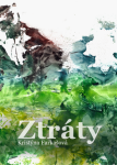 Ztráty - Kristýna Farkašová - e-kniha