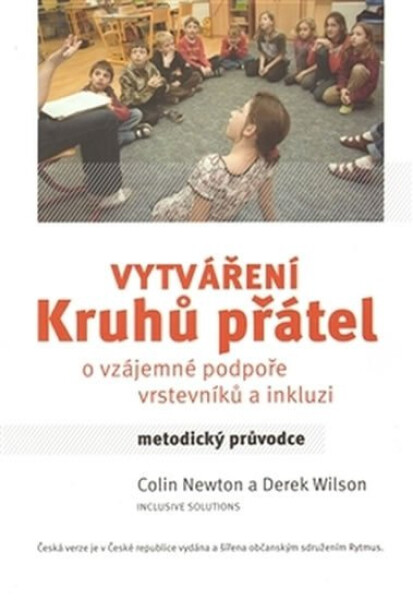 Vytváření kruhů přátel Colin Newton
