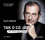 Tak co jde? (audiokniha) Cyril Höschl