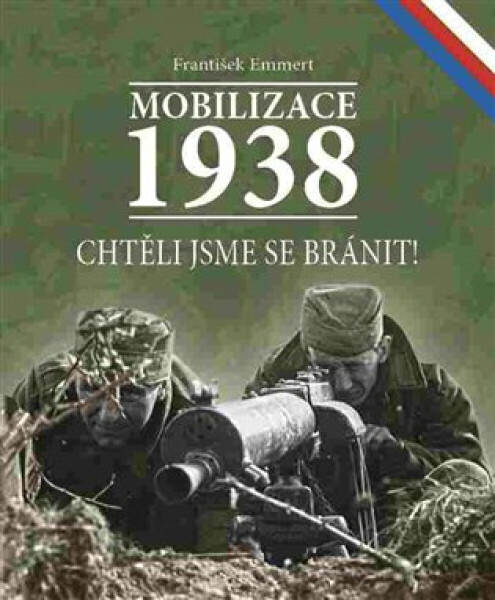 Mobilizace 1938 - František Emmert