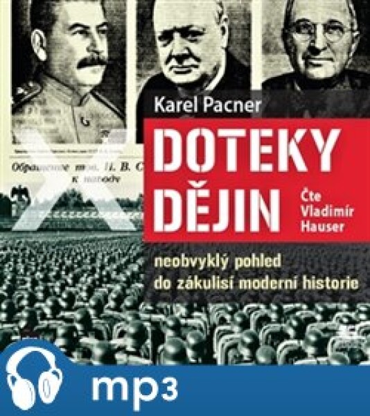 Doteky dějin, mp3 - Karel Pacner