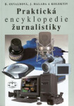 Praktická encyklopedie žurnalistiky (LIBRI) - Doc. PhDr. Barbora Osvaldová