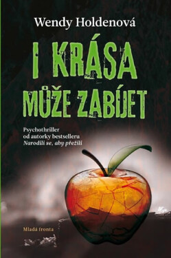 I krása může zabíjet (poškozená) - Wendy Holdenová
