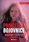 Princezna bojovnice - Martina Ptáčková; Fatima Rahimi