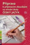 Příprava přijímacím zkouškám na střední školy Český jazyk